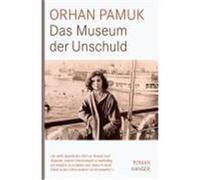 Das Museum der Unschuld Pamuk, Orhan (Auteur)