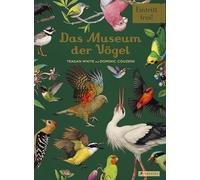 Das Museum der Vögel: Eintritt frei! - Sachbilderbuch im Großformat für Kinder ab 8 Jahren mit zauberhaften Illustrationen von Teagan White zur Vogelwelt