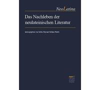 Das Nachleben der neulateinischen Literatur