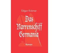 Das Narrenschiff Germania