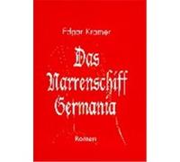 Das Narrenschiff Germania Edgar Krämer (Auteur)