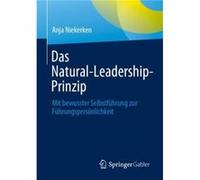 Das NaturalLeadershipPrinzip - Anja Niekerken - SpringerVerlag Berlin and Heidelberg GmbH amp Co. KG - Livre en Allemand - Paperback Anja NiekerkenAnja Niekerken (Auteur)