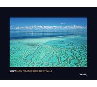 Das Naturerbe der Welt - KUNTH Wandkalender 2027: Hochwertiger, bildstarker Kalender mit Spiralbindung im Großformat