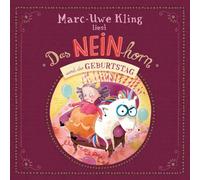 Das NEINhorn und der Geburtstag: 1 CD