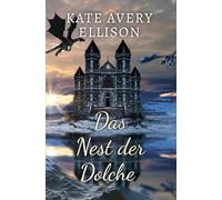 Das Nest der Dolche