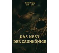 DAS NEST DER ZAUNKÖNIGE (illustriert)