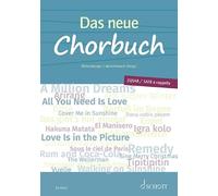 Das neue Chorbuch: (S)SAB / SATB a cappella. Schulchor, gemischter Chor (SAB).