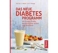 Kerstin Kempf – Das neue Diabetes-Programm: Mit Protein-Shakes – Poche