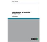 Das neue Gesicht der Universität: Bio-City-Leipzig Barthold, Ronny (Auteur)