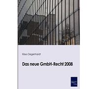 Das Neue Gmbh-Recht 2008