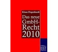 Das Neue Gmbh-Recht 2010