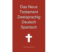 Das Neue Testament Zweisprachig, Deutsch - Spanisch