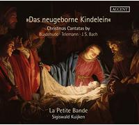 Accent – Das Neugeborne Kindelein : Weihnachtskantaten
