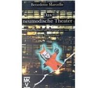 Das neumodische Theater Benedetto Marcello, Sabine Radermacher (Auteur)