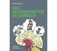 Marianne Bentzen Das Neuroaffektive Bilderbuch (Poche)
