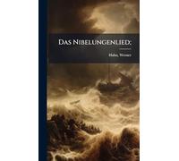 Das Nibelungenlied;