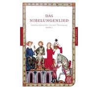 Das Nibelungenlied: Mittelhochdeutscher Text und Übertragung
