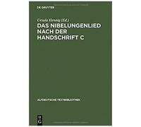 Das Nibelungenlied Nach Der Handschrift C