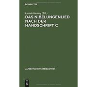 Das Nibelungenlied Nach Der Handschrift C