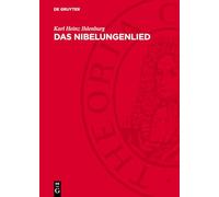 Das Nibelungenlied: Problem Und Gehalt