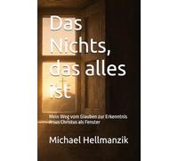 Das Nichts, das alles ist