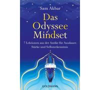 Das Odyssee-Mindset 7 Strategien aus der Antike für Wandel, Krise und Neubeginn - Sam Akbar - Goldmann Verlag - ebook (ePub) - Livre