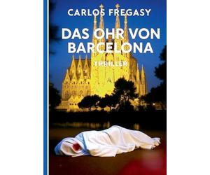 Das Ohr von Barcelona