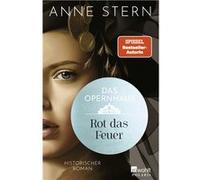 Das Opernhaus: Rot das Feuer | Anne Stern Anne SternAnne Stern (Auteur)