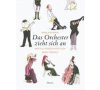 Das Orchester zieht sich an Kuskin, Karla (Auteur)