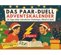 Das Paar-Duell - Adventskalender: 24 Tage voller interaktiver Challenges, Rätsel und Spaß (1gegen1) | Weihnachts-Countdown Buch für sie und ihn
