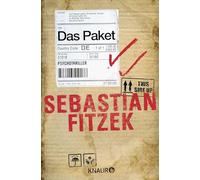 Sebastian Fitzek – Das Paket – Psychothriller – Poche