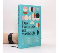 Das Paradies Ist Weiblich