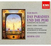 Das Paradies Und Die Peri & Romanzen Und Balladen