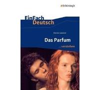 Das Parfum. Einfach Deutsch ...Verstehen