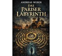 Das Pariser Labyrinth: Elijah Blackwood Trilogie