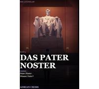 Das Pater Noster: Der Lavendelabt - Band 4