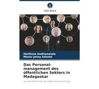 Das Personal-management des öffentlichen Sektors in Madagaskar: aus dem Blickwinkel der Organisationssoziologie