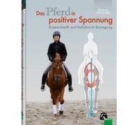 Das Pferd In Positiver Spannung