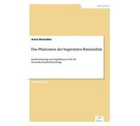 Das Phänomen Der Begrenzten Rationalität