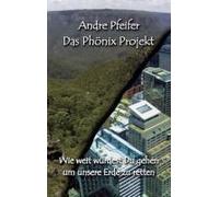 Das Phönix Projekt