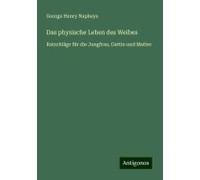 Das Physische Leben Des Weibes