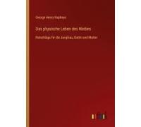 Das Physische Leben Des Weibes