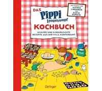 Das Pippi Langstrumpf Kochbuch: Leckere und kinderleichte Rezepte aus der Villa Kunterbunt