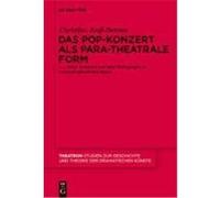 Das Pop-Konzert als para-theatrale Form Jooß-Bernau, Christian (Auteur)