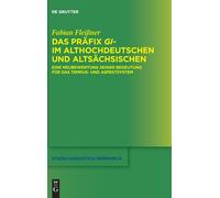 Das Präfix Gi- Im Althochdeutschen Und Altsächsischen