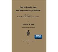 Das Praktische Jahr Des MaschinenbauVolontars Ein Leitfaden Fur Den Beginn Der Ausbildung Zum Ingenieur - Franz Zur Nedden - Springer Nature B.V. - Livre Franz Zur NeddenFranz Zur Nedden (Auteur)