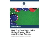 Das Pre-Flop-Spiel beim Online-Poker - Eine quantitative Analyse