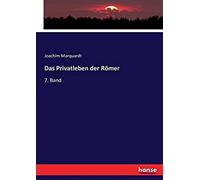 Das Privatleben Der Römer