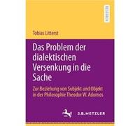Das Problem der dialektischen Versenkung in die Sache - Tobias Litterst - SpringerVerlag Berlin and Heidelberg GmbH amp Co. KG - Livre en Allemand - Paper Tobias LitterstTobias Litterst (Auteur)