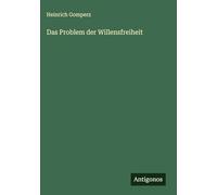 Das Problem der Willensfreiheit